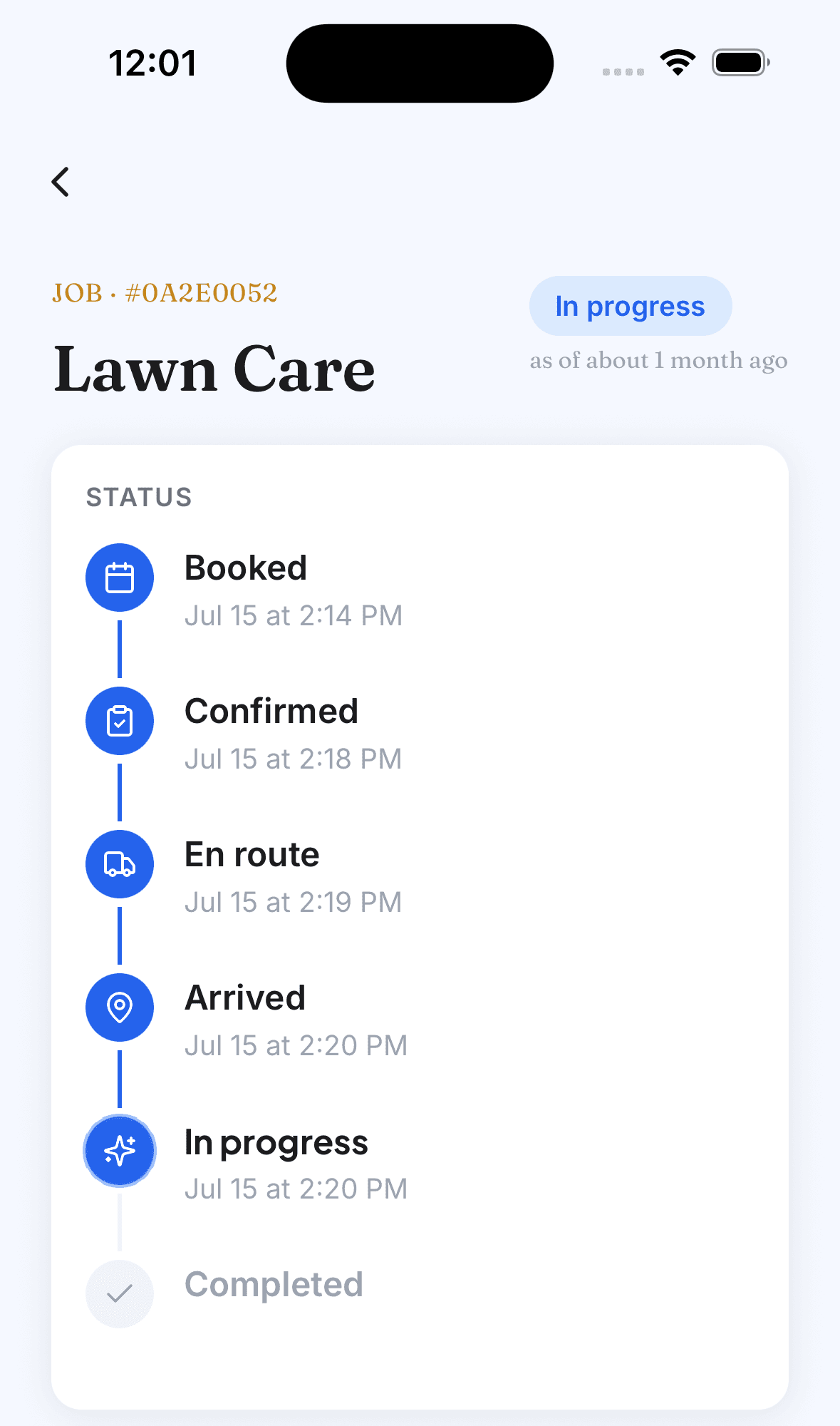 A job timeline moving from booked through arrived to in progress